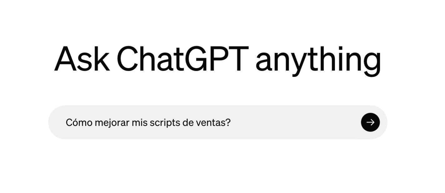 Pantalla de la interfaz de ChatGPT con un campo de texto que invita a hacer preguntas, mostrando una pregunta sobre cómo mejorar scripts de ventas