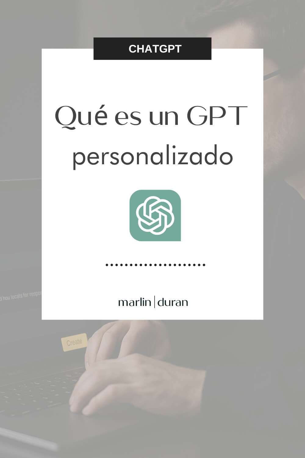 Descubre paso a paso cómo crear tu propio GPT personalizado con ChatGPT. Aprende a automatizar tareas, personalizar respuestas y utilizar la inteligencia artificial a tu favor. Escrito por Marlin Duran. #GPTPersonalizado #ChatGPT #IA #Automatización #Productividad #EmprendedoresDigitales #ChatGPTEspañol #InteligenciaArtificial